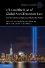 9/11 and the Rise of Global Anti-Terrorism Law : How the UN Security Council Rules the World - Book