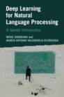 Deep Learning for Natural Language Processing : A Gentle Introduction - Book