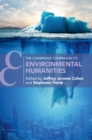 The Cambridge Companion to Environmental Humanities - Book