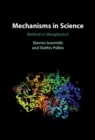 Mechanisms in Science : Method or Metaphysics? - eBook