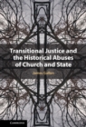 Transitional Justice and the Historical Abuses of Church and State - eBook