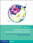 Manual of Embryo Selection in Human Assisted Reproduction - eBook