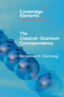 The Classical-Quantum Correspondence - Book