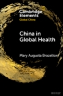 China in Global Health : Past and Present - eBook