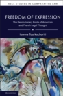 Freedom of Expression : The Revolutionary Roots of American and French Legal Thought - eBook