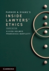 Parker and Evans's Inside Lawyers' Ethics - eBook