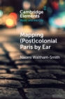 Mapping (Post)colonial Paris by Ear - Book