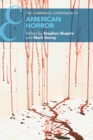 The Cambridge Companion to American Horror - Book