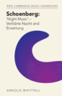 Schoenberg: ‘Night Music' – Verklarte Nacht and Erwartung - Book