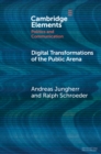 Digital Transformations of the Public Arena - eBook