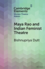 Maya Rao and Indian Feminist Theatre - eBook