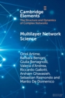 Multilayer Network Science : From Cells to Societies - Book