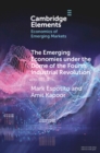 Emerging Economies under the Dome of the Fourth Industrial Revolution - eBook