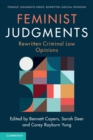 Feminist Judgments: Rewritten Criminal Law Opinions - Book
