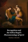 Recognition and the Self in Hegel's Phenomenology of Spirit - Book