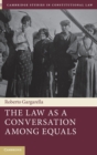 The Law As a Conversation among Equals - Book