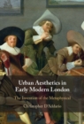 Urban Aesthetics in Early Modern London : The Invention of the Metaphysical - Book