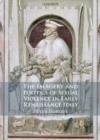 The Imagery and Politics of Sexual Violence in Early Renaissance Italy - Book