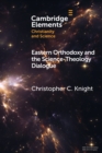 Eastern Orthodoxy and the Science-Theology Dialogue - Book