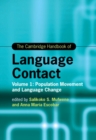Cambridge Handbook of Language Contact : Volume 1: Population Movement and Language Change - eBook