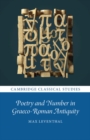 Poetry and Number in Graeco-Roman Antiquity - Book