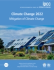 Climate Change 2022 - Mitigation of Climate Change 2 Volume Paperback Set : Working Group III Contribution to the Sixth Assessment Report of the Intergovernmental Panel on Climate Change - Book