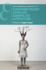 The Cambridge Companion to Contemporary African American Literature - Book