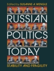 Russian Politics Today : Stability and Fragility - Book