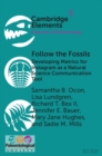 Follow the Fossils : Developing Metrics for Instagram as a Natural Science Communication Tool - eBook