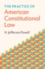Practice of American Constitutional Law - eBook