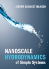 Nanoscale Hydrodynamics of Simple Systems - eBook