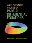 An Elementary Course on Partial Differential Equations - Book
