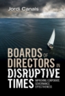 Boards of Directors in Disruptive Times : Improving Corporate Governance Effectiveness - eBook
