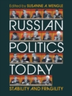 Russian Politics Today : Stability and Fragility - eBook