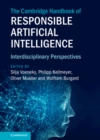 Cambridge Handbook of Responsible Artificial Intelligence : Interdisciplinary Perspectives - eBook