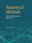 Numerical Methods : Theory and Engineering Applications - Book