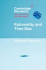 Rationality and Time Bias - Book