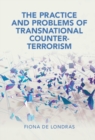 Practice and Problems of Transnational Counter-Terrorism - eBook