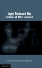 Legal Tech and the Future of Civil Justice - Book