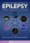 A Complex Systems Approach to Epilepsy : Concept, Practice, and Therapy - Book