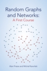 Random Graphs and Networks: A First Course - Book