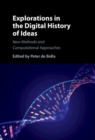 Explorations in the Digital History of Ideas : New Methods and Computational Approaches - Book
