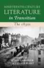 Nineteenth-Century Literature in Transition: The 1830s - eBook