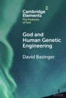 God and Human Genetic Engineering - eBook