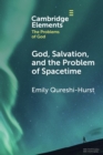 God, Salvation, and the Problem of Spacetime - Book