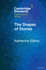 The Shapes of Stories : Sentiment Analysis for Narrative - eBook