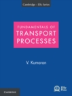 Fundamentals of Transport Processes with Applications - eBook