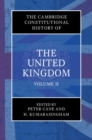 Cambridge Constitutional History of the United Kingdom: Volume 2, The Changing Constitution - eBook