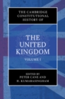 The Cambridge Constitutional History of the United Kingdom: Volume 1, Exploring the Constitution - eBook