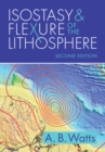 Isostasy and Flexure of the Lithosphere - Book